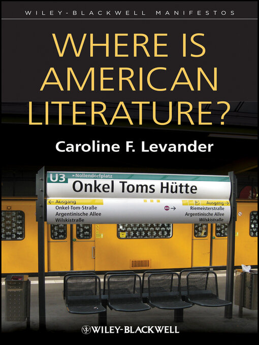 Title details for Where is American Literature? by Caroline F. Levander - Available